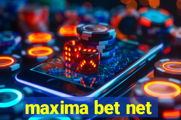 maxima bet net